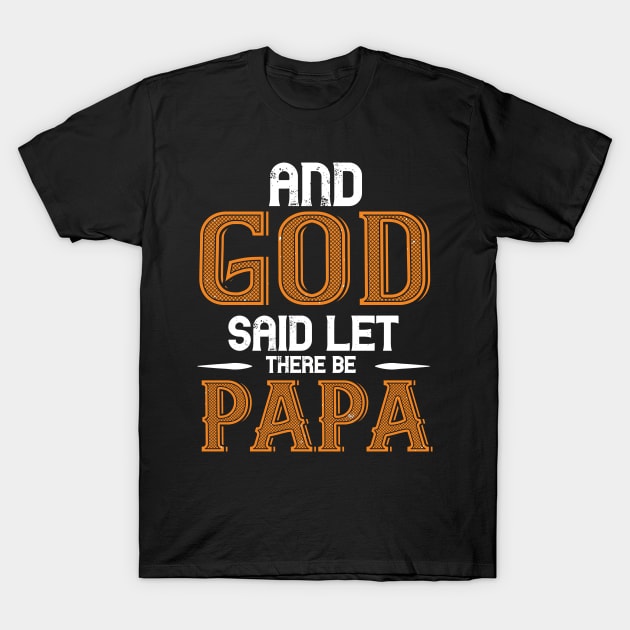 Fathers day 05 T-Shirt by Manlangit Digital Studio